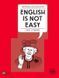 Книга Англійська для дорослих English Is Not Easy Автор - Гутьєррес Люсі 9789669820228 фото 1