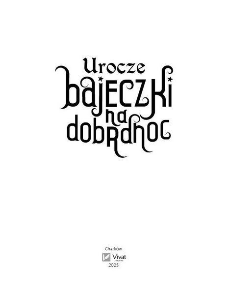 Книга Urocze bajeczki на dobranoc Vivat 9786171706828 9786171706828 фото